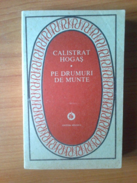 k5 Calistrat Hogas - Pe drumuri de munte