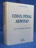 DR.CONSTANTIN SIMA - CODUL PENAL ADNOTAT * CU PRACTICA JUDICIARA 1969-2000 - BUCURESTI - 2000