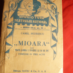 Camil Petrescu- Mioara -sau Toată lumea e sinceră la douăzeci de ani- Comedie 1940