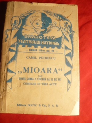 Camil Petrescu- Mioara -sau Toată lumea e sinceră la douăzeci de ani- Comedie 1940 foto