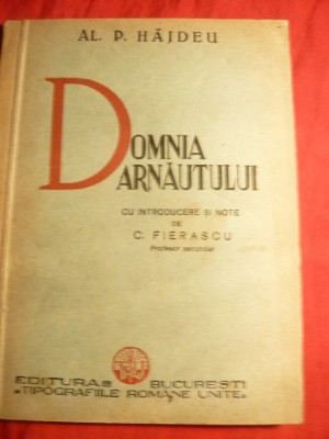 Al.P. Hajdeu - Domnia Arnautului - Ed. 1936 , introd ,note C.Fierascu foto