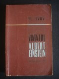 VL. LVOV - VIATA LUI ALBERT EINSTEIN