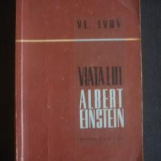 VL. LVOV - VIATA LUI ALBERT EINSTEIN