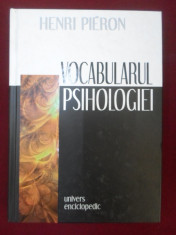 Henri Pieron - Vocabularul psihologiei - 217490 foto