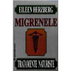 DD Migrenele - tratamente naturiste, Autor: Eileen Herzberg, Editura Elit
