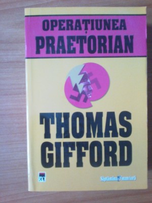 h2 Operatiunea Praetorian - Thomas Gifford foto