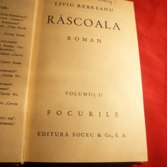 Liviu Rebreanu - Rascoala , vol. II -Focurile - Ed. Socec 1938