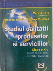 Studiul calitatii produselor si serviciilor, manual cls. X 2000 foto