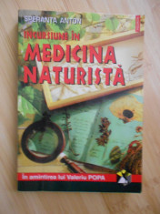 SPERANTA ANTON--INCURSIUNE IN MEDICINA NATURISTA foto