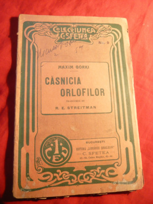 Maxim Gorki - Casnicia Orlofilor - Ed. cca. 1910 Colectiunea C.Sfetea foto