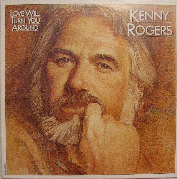 Kenny Rogers - Love Will Turn You Around (Vinyl)