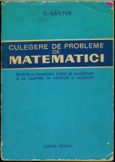 O. Sacter CULEGERE DE PROBLEME DE MATEMATICI foto