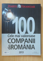 100 cele mai valoroase companii din Romania 2013 - Ziarul Financiar foto