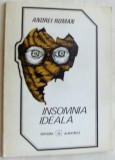 Cumpara ieftin ANDREI ROMAN - INSOMNIA IDEALA (VERSURI, editia princeps - 1983) [dedicatie / autograf pt. LIVIU CALIN]
