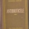 (C5437) ANTIBIOTICELE DE M. BALS, EDITURA DE STAT PENTRU LITERATURA STIINTIFICA, 1953