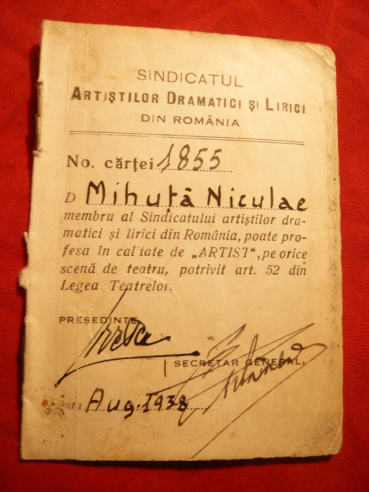 Legitimatie Sindicatul Artistilor Dramatici si Lirici din Romania ,incepand din 1938 -pt. Niculae Mihuta