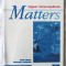 &quot;UPPER NTERMEDIATE MATTERS. Workbook With Key&quot;, Jan Bell / Roger Gower, 2000