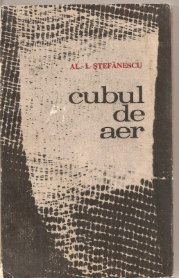 (C5424) CUBUL DE AER DE AL. I. STEFANESCU EDITURA TINERETULUI, 1968 foto