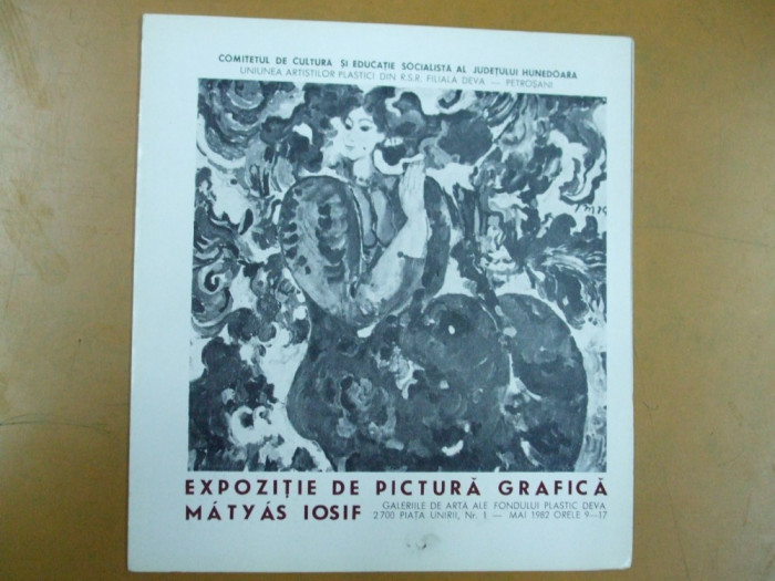 Catalog expozitie Matyas Iosif Sinmartin Harghita pictura grafica Deva 1982