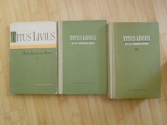 TITUS LIVIUS--DE LA FUNDAREA ROMEI 3 VOL. 1,2,SI 3 foto