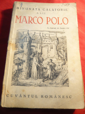 Gh.I.Georgescu - Minunata Calatorie a lui Marco Polo Ed.1939 foto