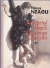 Fanus Neagu, Amantul marii doamne Dracula - Roman, Editura Semne, Bucuresti 2001