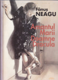 Fanus Neagu, Amantul marii doamne Dracula, 2001, Alta editura