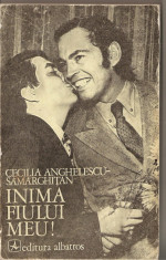 C(1175) INIMA FIULUI MEU DE CECILIA ANGHELESCU-SAMARGHITAN, 1974 foto