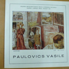Catalog expozitie Paulovics Vasile pictura Bucuresti Caminul artei 1981