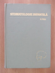 STOMATOLOGIE INFANITLA- FIRU, ZARNEA, MILCU- CARTONATA- 1973 foto