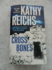 KATHY REICHS - CROSS BONES (OASE INCRUCISATE) - THRILLER foto