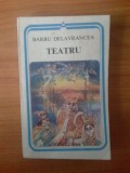 H3 Barbu Stefanescu Delavrancea - Teatru, Alta editura