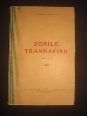 VASILE T. BURLACU - ZORILE TRANDAFIRII {1931} foto