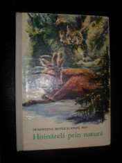 Hoinareli prin natura , Demostene Botez si Ionel Pop,1972(cartonata) foto
