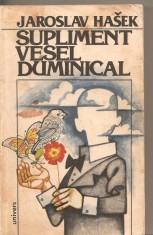 (C5524) SUPLIMENT VESEL DUMINICAL DE JAROSLAV HASEK, EDITURA UNIVERS, 1984, TRADUCERE DE JEAN GROSU foto