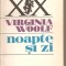 (C5520) NOAPTE SI ZI DE VIRGINIA WOOLF, EDITURA UNIVERS, 1987