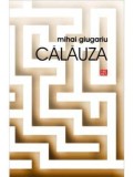 Calauza - de Mihai Giugariu