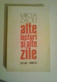 MIRCEA ZACIU - ALTE LECTURI SI ALTE ZILE, 1978, Alta editura