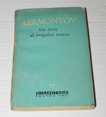 M I LERMONTOV - UN EROU AL TIMPULUI NOSTRU. Colectia bpt 73 (02384 unv foto