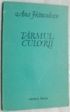 Cumpara ieftin ANA FRANCULESCU - TARMUL CULORII (VERSURI, editia princeps - 1983) [coperta si ilustratii de DUMITRU VERDES]
