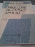 PROBLEME DE CHIMIE APLICATA VOL 2 DE ARISTINA PAROTA,EDITURA TEHNICA 1988