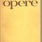 (C5484) OPERE DE VICTOR EFTIMIU, VOL.13, EDITURA MINERVA, 1984, ROMAN: KIMONOUL INSTELAT, O DRAGOSTE LA VIENA