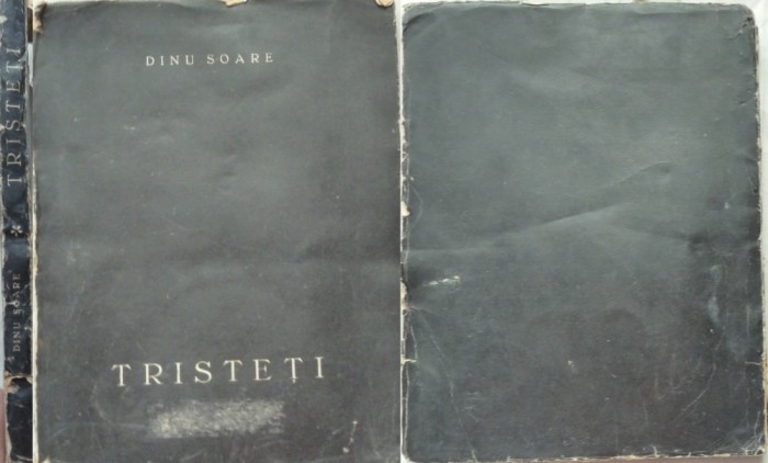 Dinu Soare , Tristeti , Poeme , 1940 , prima editie cu autograf