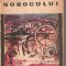 (C5503) ROATA NOROCULUI DE CONSTANTIN CHIRITA, EDITURA TINERETULUI, 1965