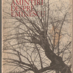 (C5481) AMINTIRI DESPRE EMINESCU DE ION POPESCU, EDITURA JUNIMEA, 1971