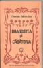 (C5488) DRAGOSTEA SI CASATORIA DE NICOLAE MITROFAN, EDITURA STIINTIFICA SI ENCICLOPEDICA, 1984, Alta editura