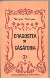 (C5488) DRAGOSTEA SI CASATORIA DE NICOLAE MITROFAN, EDITURA STIINTIFICA SI ENCICLOPEDICA, 1984, Alta editura