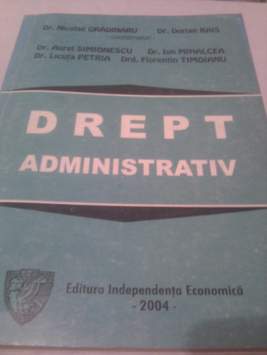 DREPT ADMINISTRATIV DE NICOLAE GRADINARU foto