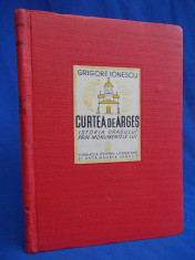 GRIGORE IONESCU - CURTEA DE ARGES * ISTORIA ORASULUI PRIN MONUMENTELE LUI - 1940 foto