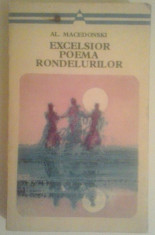 AL. MACEDONSKI - EXCELSIOR / POEMA RONDELURILOR foto